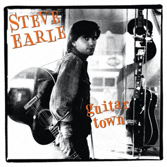 Steve Earle – Guitar Town