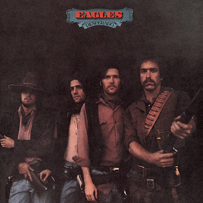 Eagles – Desperado
