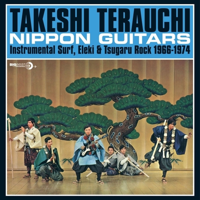Takeshi Terauchi – Nippon Guitars (Instrumental Surf, Eleki & Tsugaru Rock 1966-1974)