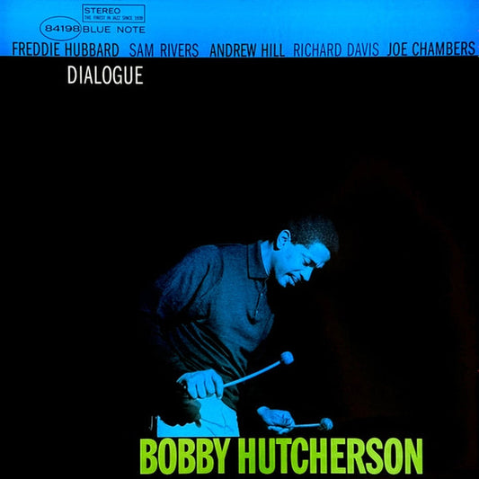 Bobby Hutcherson – Dialogue (Blue Note Tone Poet)