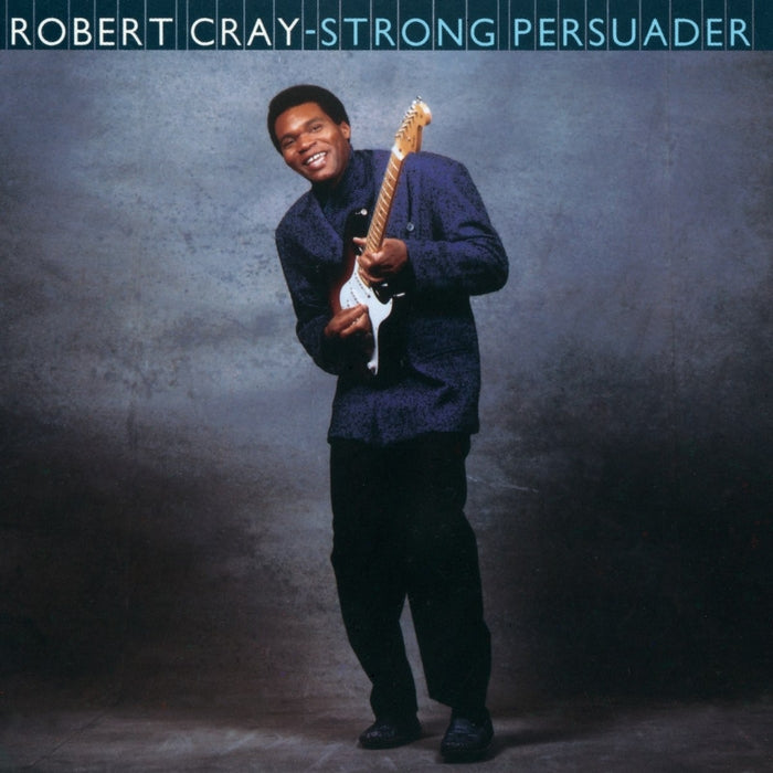 Robert Cray – Strong Persuader