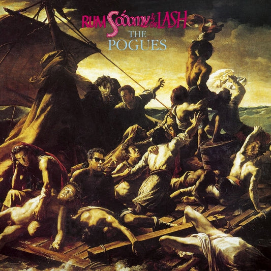 The Pogues – Rum Sodomy & The Lash