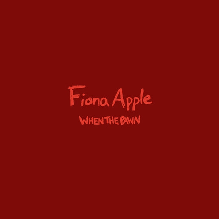 Fiona Apple – When The Pawn
