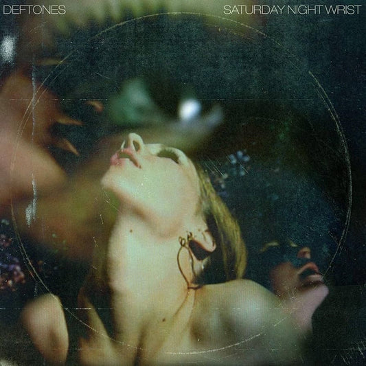 Deftones – Saturday Night Wrist