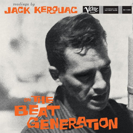 Jack Kerouac – Readings By Jack Kerouac On The Beat Generation (Verve By Request Series, MONO)