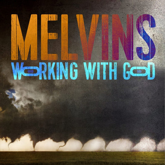 Melvins – Working With God