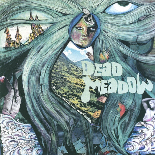 Dead Meadow – Dead Meadow