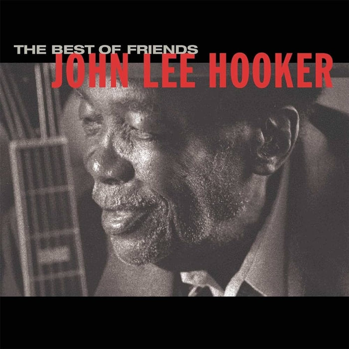 John Lee Hooker – The Best Of Friends (2xLP)