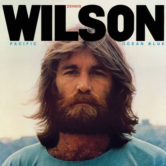 Dennis Wilson – Pacific Ocean Blue
