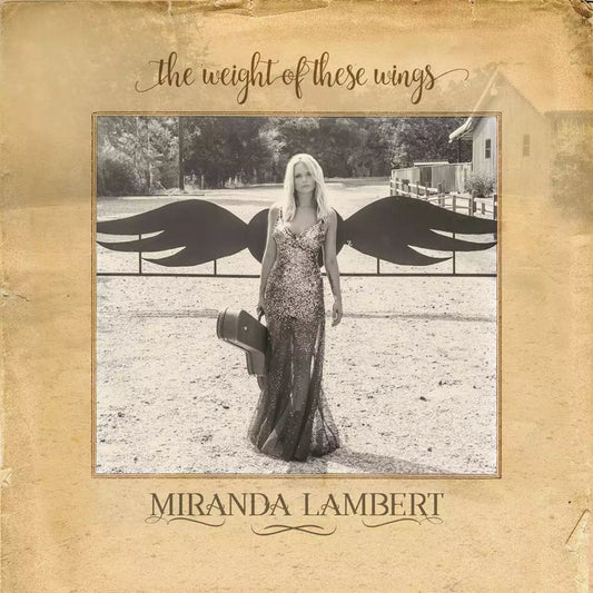 Miranda Lambert – The Weight Of These Wings (3xLP)