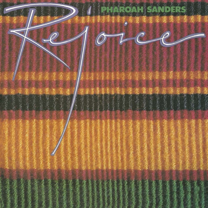 Pharoah Sanders – Rejoice (2xLP, Pure Pleasure)