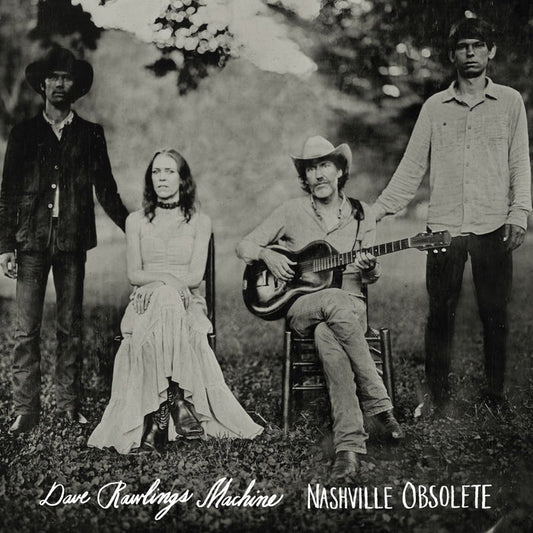 Dave Rawlings Machine – Nashville Obsolete