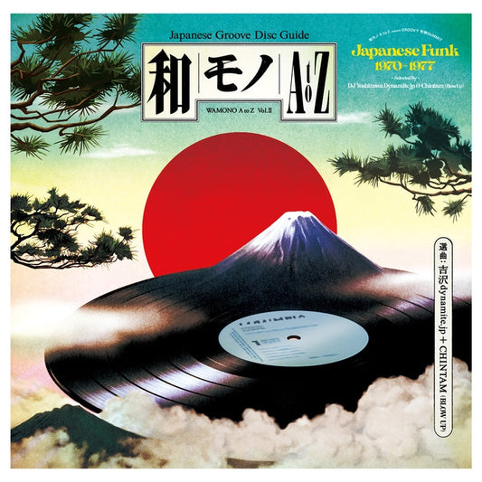 DJ Yoshizawa Dynamite.jp, Chintam – Wamono A To Z Vol. II (Japanese Funk 1970-1977)