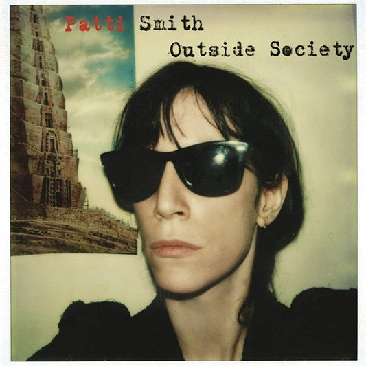 Patti Smith – Outside Society, Best of Patti Smith (2xLP, Remastered)