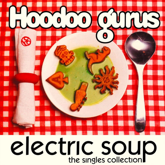 Electric Soup (The Singles Collection) – Hoodoo Gurus (2xLP)