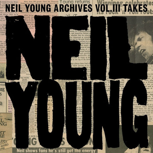 Neil Young – Neil Young Archives Vol. III Takes (2xLP)