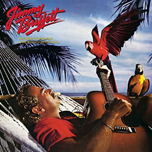 Jimmy Buffett – Songs You Know By Heart - Jimmy Buffett's Greatest Hit(s)