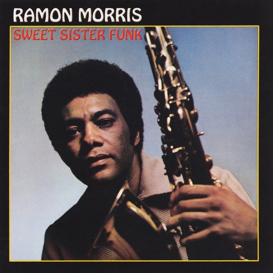 Ramon Morris – Sweet Sister Funk (Pure Pleasure)