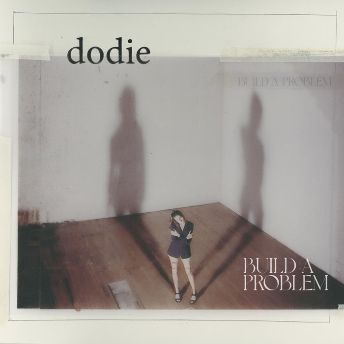 Dodie – Build A Problem
