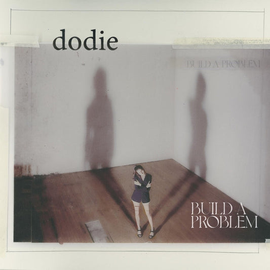 Dodie – Build A Problem