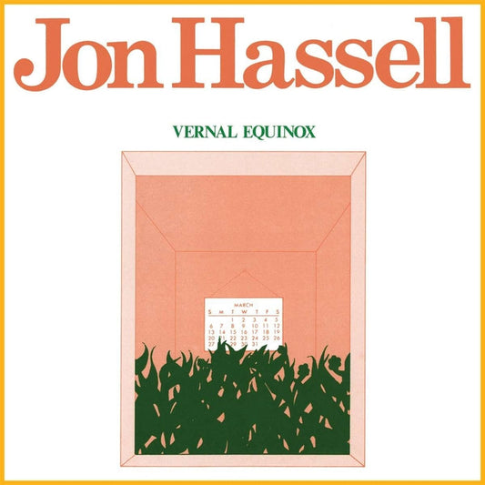 Jon Hassell – Vernal Equinox