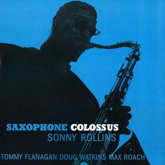 Sonny Rollins – Saxophone Colossus (Wax time)