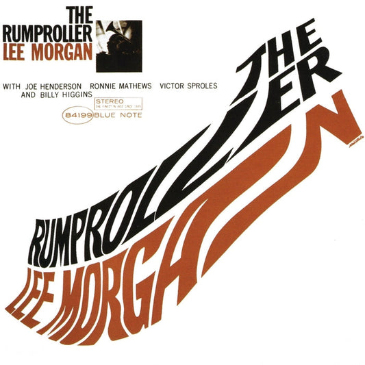 Lee Morgan – The Rumproller
