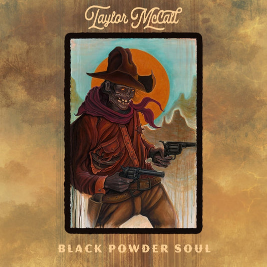 Taylor McCall – Black Powder Soul