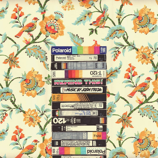 Josh Freda – Rewind This! (Original Motion Picture Soundtrack)