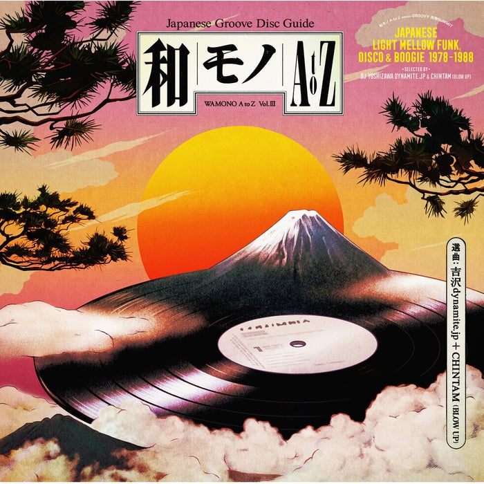 DJ Yoshizawa Dynamite.jp, Chintam – Wamono A To Z Vol. III (Japanese Light Mellow Funk, Disco & Boogie 1978-1988)