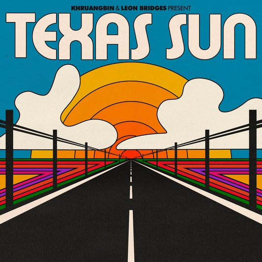 Khruangbin, Leon Bridges – Texas Sun