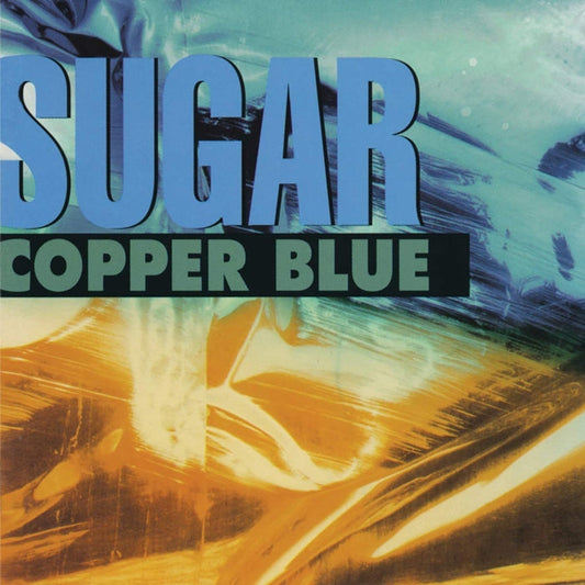 Sugar – Copper Blue (Clear Vinyl)