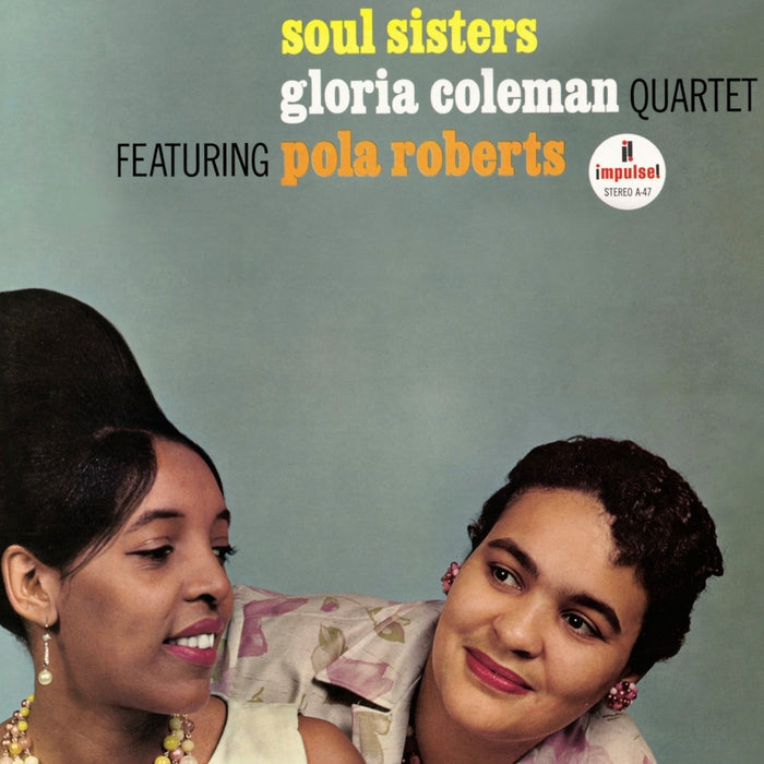 Gloria Coleman Quartet, Pola Roberts – Soul Sisters
