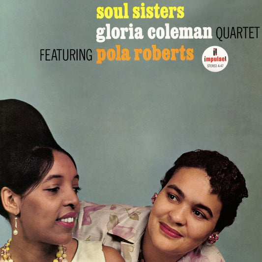 Gloria Coleman Quartet, Pola Roberts – Soul Sisters