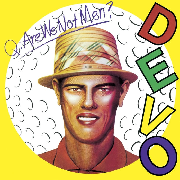 Devo – Q: Are We Not Men? A: We Are Devo!