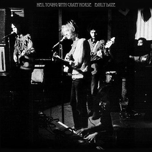 Neil Young, Crazy Horse – Early Daze