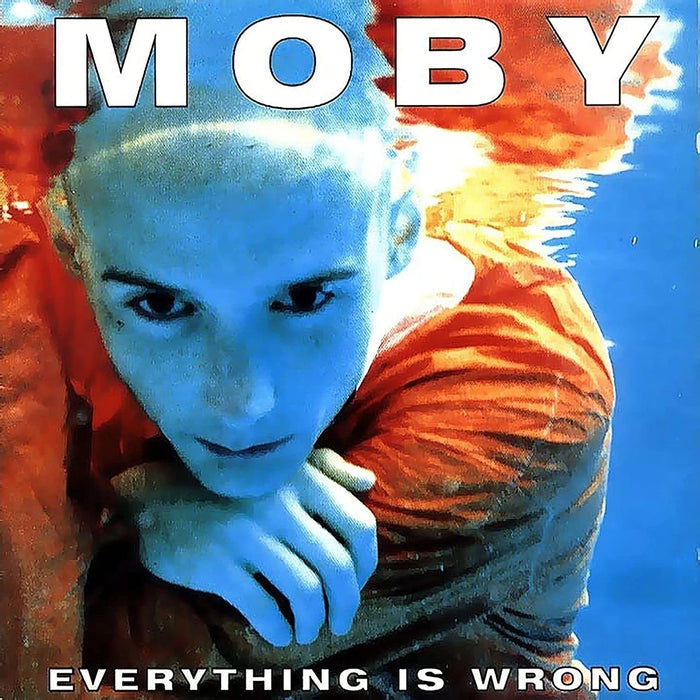 Moby – Everything Is Wrong