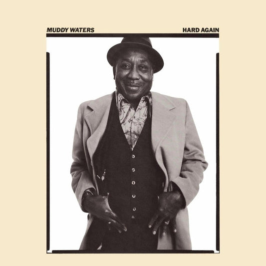 Hard Again – Muddy Waters
