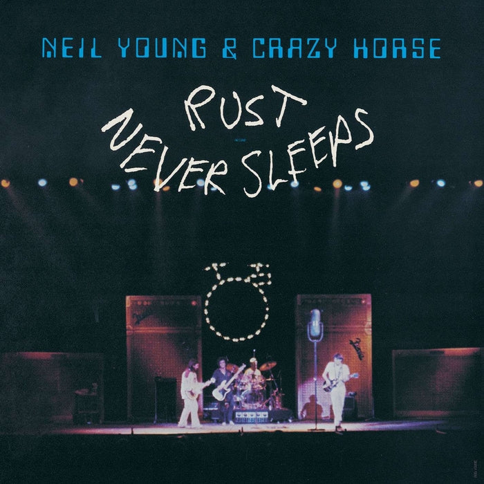 Neil Young & Crazy Horse – Rust Never Sleeps