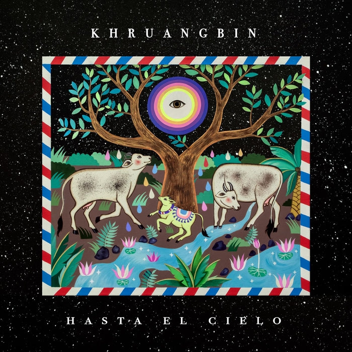 Khruangbin – Hasta El Cielo