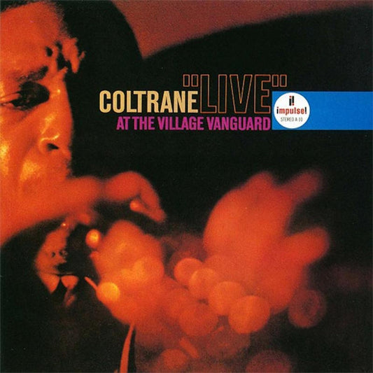 John Coltrane – "Live" At The Village Vanguard  (180g, Impulse / Acoustic Sounds Series)