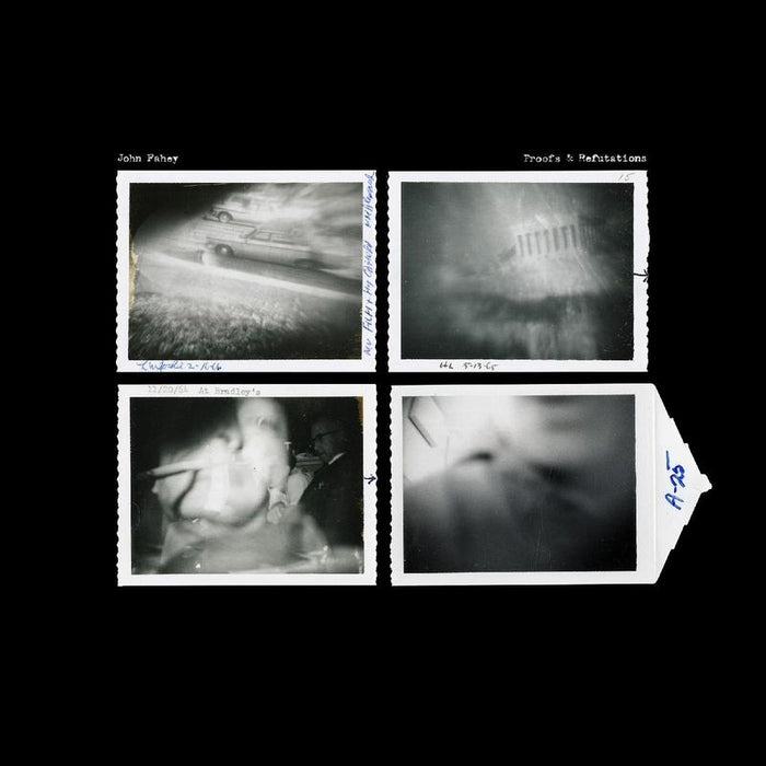 John Fahey – Proofs & Refutations