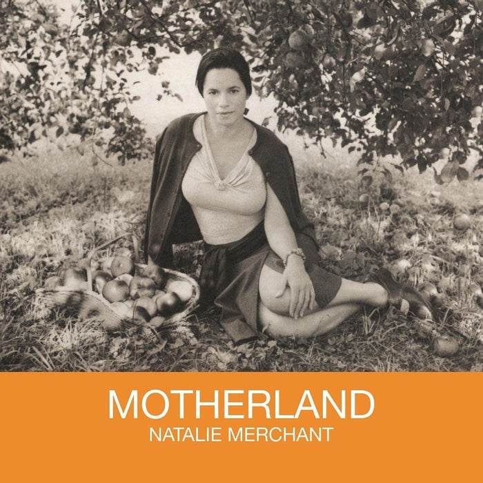 Natalie Merchant – Motherland