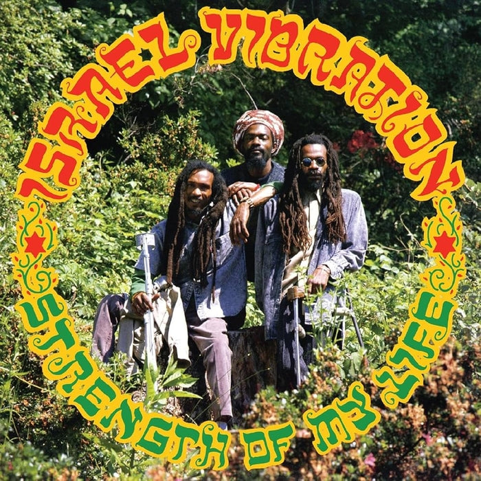 Israel Vibration – Strength Of My Life