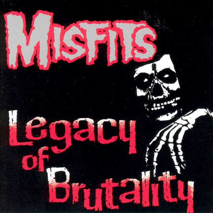 Misfits – Legacy Of Brutality