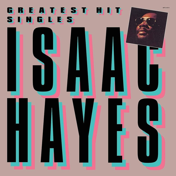 Isaac Hayes – Greatest Hit Singles